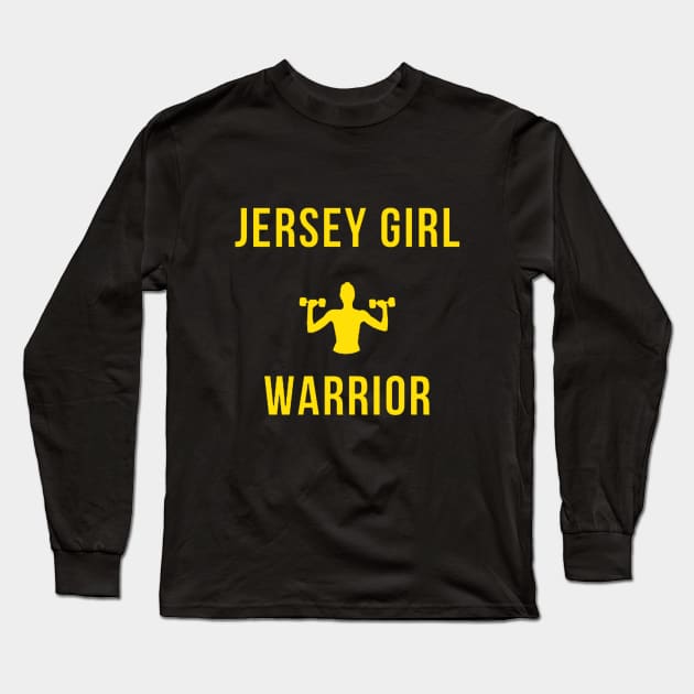 Jersey Girl Warrior Long Sleeve T-Shirt by razmtaz